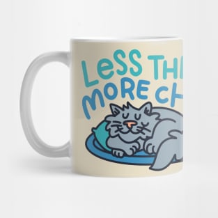 Less Thrill, More Chill - Being An Introvert Is More Than Okay Mug